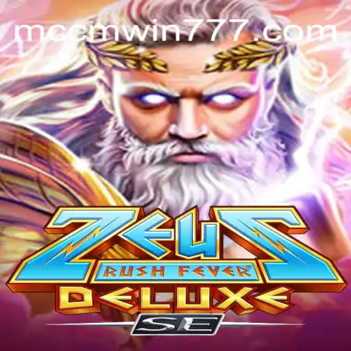 Descubra o Mundo Empolgante de ZeusRushFeverDeluxeSE com a Chave Mágica: Mccmwin
